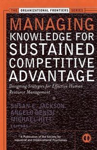 Produktbild: Managing Knowledge for Sustained Competitive Advantage
