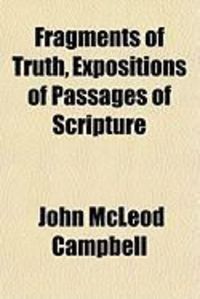 Produktbild: Fragments of Truth, Expositions of Passages of Scripture