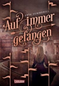 Produktbild: Auf immer gefangen (K&ouml;nigreich der W&auml;lder 2)