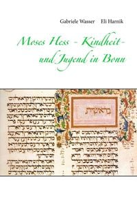 Produktbild: Moses Hess - Kindheit- und Jugend in Bonn