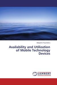 Produktbild: Availability and Utilization of Mobile Technology Devices