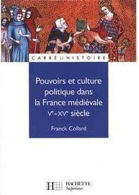 Produktbild: Pouvoirs et culture politique dans la France m&eacute;di&eacute;vale - Ve &agrave; XVe si&egrave;cle