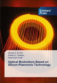 Produktbild: Optical Modulators Based on Silicon-Plasmonic Technology
