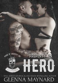 Produktbild: Property of Hero (Kings of Anarchy MC, #1)