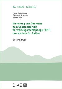 Einleitung und Überblick zum Gesetz über die Verwaltungsrechtspflege (VRP) des Kantons St. Gallen