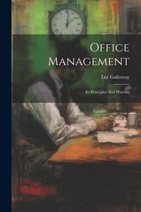 Produktbild: Office Management: Its Principles And Practice