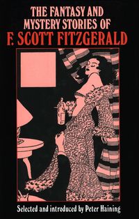 Produktbild: The Fantasy and Mystery Stories of F Scott Fitzgerald