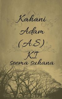 Produktbild: Kahani Adam (A.S) Ki