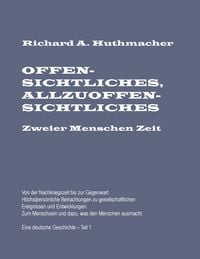 Produktbild: Offensichtliches, Allzuoffensichtliches. Zweier Menschen Zeit, Teil 1