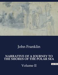 Produktbild: Narrative Of a Journey To The Shores Of The Polar Sea