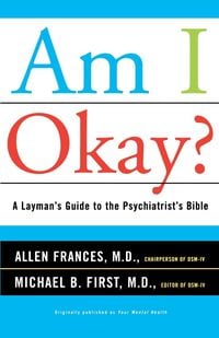 Bild vom Artikel Am I Okay? vom Autor Allen Frances