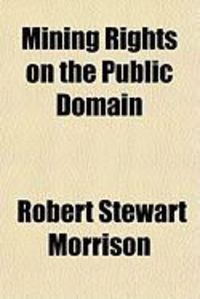 Produktbild: Mining Rights on the Public Domain