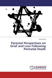 Produktbild: Parental Perspectives on Grief and Loss Following Perinatal Death