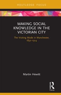 Produktbild: Making Social Knowledge in the Victorian City