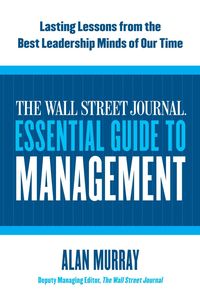 Produktbild: The Wall Street Journal Essential Guide to Management