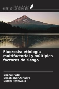 Produktbild: Fluorosis: etiolog&iacute;a multifactorial y m&uacute;ltiples factores de riesgo