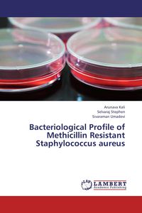 Produktbild: Bacteriological Profile of Methicillin Resistant Staphylococcus aureus