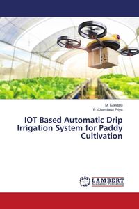 Produktbild: IOT Based Automatic Drip Irrigation System for Paddy Cultivation