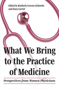 Produktbild: What We Bring to the Practice of Medicine