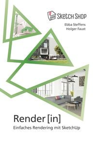 Produktbild: Render[in] - Einfaches Rendering mit SketchUp