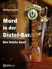 Produktbild: Mord in der Distel-Bar. Der letzte Gast