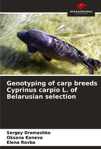 Produktbild: Genotyping of carp breeds Cyprinus carpio L. of Belarusian selection