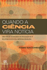 Produktbild: Quando a Ci&ecirc;ncia Vira Not&iacute;cia