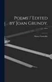 Produktbild: Poems / Edited by Joan Grundy. --