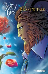Produktbild: Disney Manga: Beauty and the Beast - The Beast's Tale (Full-Color Edition)