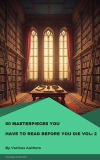 Produktbild: 50 Masterpieces You Have to Read Before You Die Vol: 2