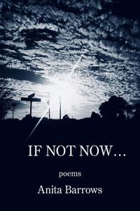 Produktbild: Barrows, A: IF NOT NOW