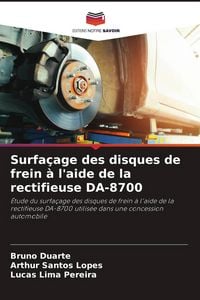 Produktbild: Surfa&ccedil;age des disques de frein &agrave; l'aide de la rectifieuse DA-8700