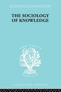 Produktbild: The Sociology of Knowledge
