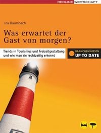 Produktbild: Baumbach, I: Was erwartet der Gast von morgen?
