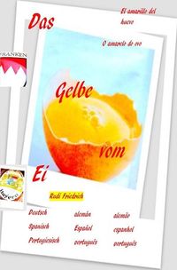 Produktbild: Das Gelbe vom Ei El amarillo del huevo O amarelo do ovo