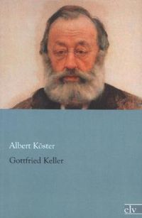 Produktbild: K&ouml;ster, A: Gottfried Keller