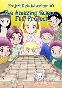 Produktbild: The Amazing Science Fair Project (Manga Edition)