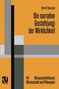 Bild vom Artikel Die narrative Gestalt(ung) der Wirklichkeit vom Autor Bernd Vaassen