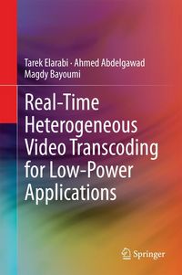 Produktbild: Real-Time Heterogeneous Video Transcoding for Low-Power Applications
