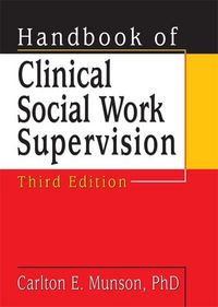 Produktbild: Handbook of Clinical Social Work Supervision, Third Edition