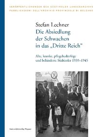 Bild vom Artikel Die Absiedlung der Schwachen in das "Dritte Reich" vom Autor Stefan Lechner