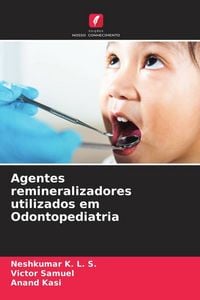 Produktbild: Agentes remineralizadores utilizados em Odontopediatria