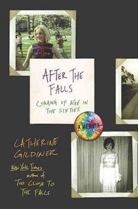 Produktbild: After the Falls: Coming of Age in the Sixties