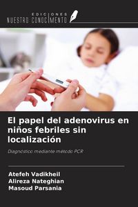 Produktbild: El papel del adenovirus en ni&ntilde;os febriles sin localizaci&oacute;n