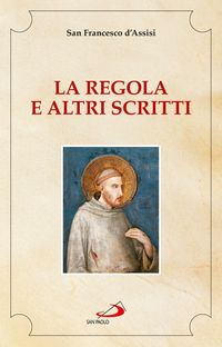 Produktbild: La Regola e altri scritti