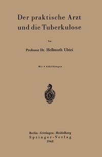 Produktbild: Der praktische Arzt und die Tuberkulose