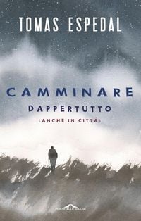 Produktbild: Camminare. Dappertutto (anche in citt&agrave;)