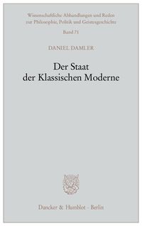 Bild vom Artikel Der Staat der Klassischen Moderne. vom Autor Daniel Damler