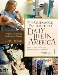 Produktbild: The Greenwood Encyclopedia of Daily Life in America [4 volum
