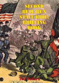 Produktbild: Second Bull Run Staff Ride: Briefing Book [Illustrated Edition]